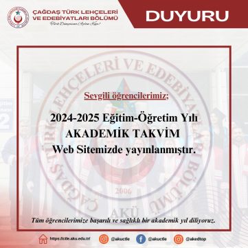 2024 – 2025 AKADEMİK TAKVİM